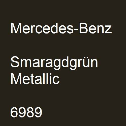 Mercedes-Benz, Smaragdgrün Metallic, 6989.